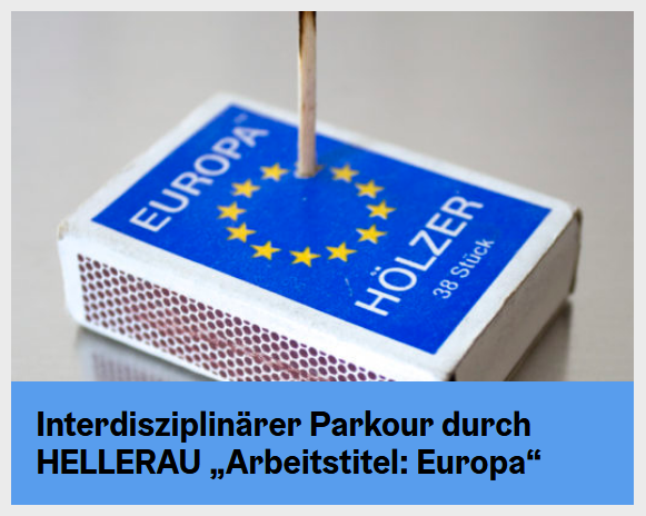 Interdisziplinärer Parkour durch HELLERAU „Arbeitstitel: Europa“